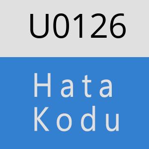 U0126 hatasi