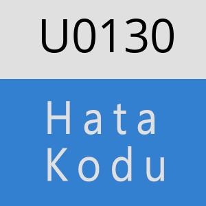 U0130 hatasi