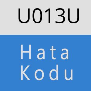 U013U hatasi