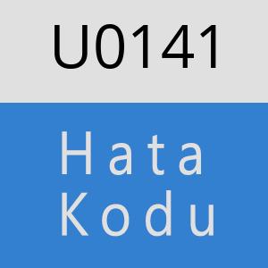 U0141 hatasi