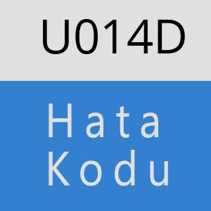 U014D hatasi