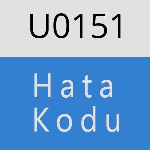 U0151 hatasi