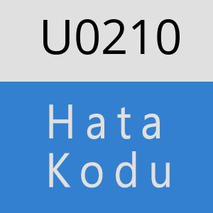 U0210 hatasi