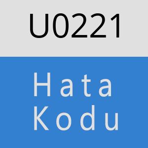 U0221 hatasi