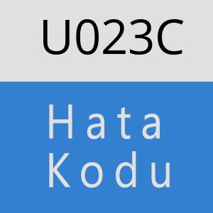 U023C hatasi