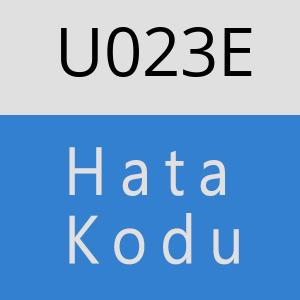 U023E hatasi