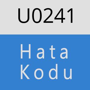 U0241 hatasi