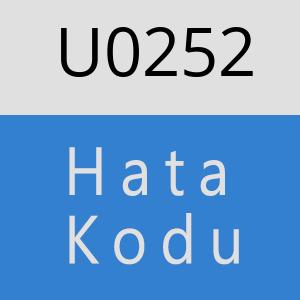 U0252 hatasi