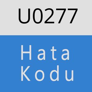 U0277 hatasi