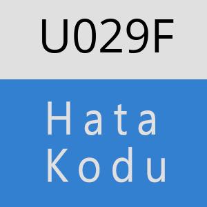 U029F hatasi