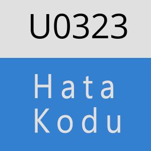 U0323 hatasi