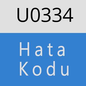 U0334 hatasi