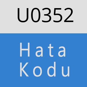 U0352 hatasi