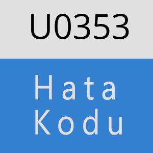 U0353 hatasi