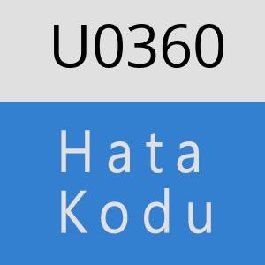 U0360 hatasi