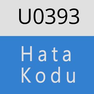 U0393 hatasi