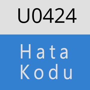 U0424 hatasi