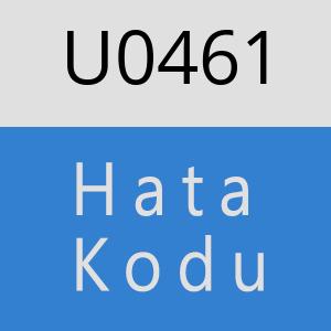 U0461 hatasi