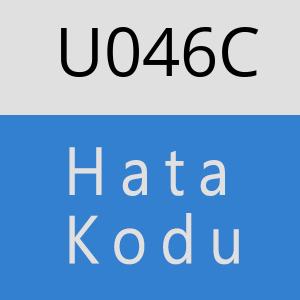 U046C hatasi