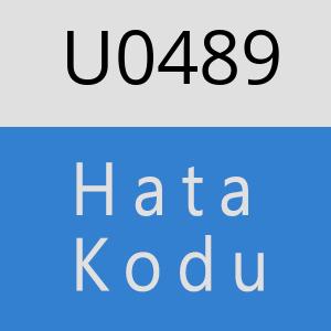 U0489 hatasi