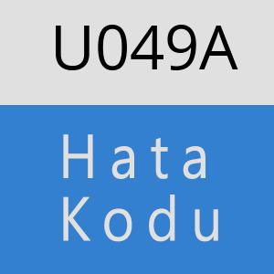 U049A hatasi