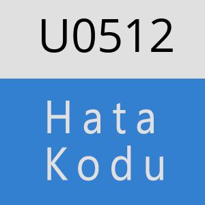 U0512 hatasi