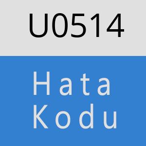 U0514 hatasi