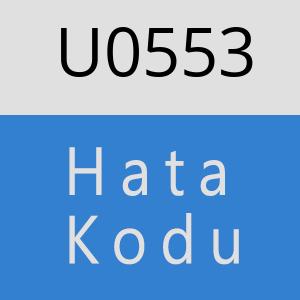 U0553 hatasi