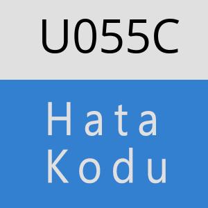 U055C hatasi