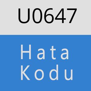 U0647 hatasi