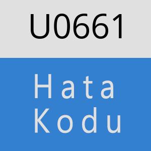 U0661 hatasi