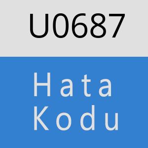 U0687 hatasi