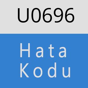 U0696 hatasi