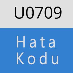 U0709 hatasi