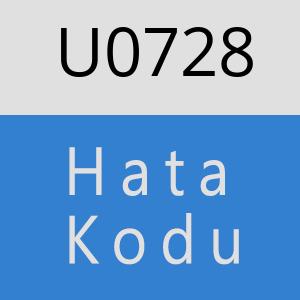 U0728 hatasi