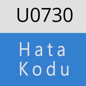 U0730 hatasi