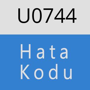 U0744 hatasi