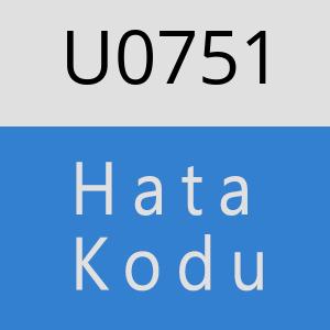 U0751 hatasi