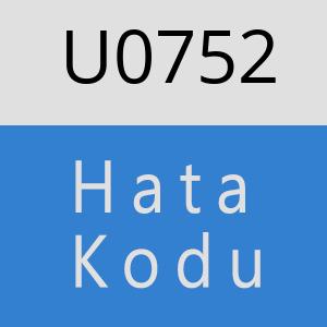 U0752 hatasi