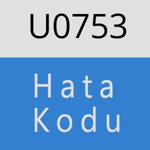 U0753 hatasi