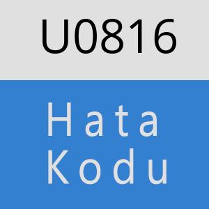 U0816 hatasi