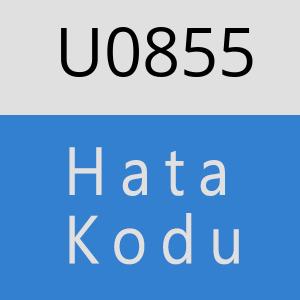 U0855 hatasi