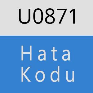 U0871 hatasi