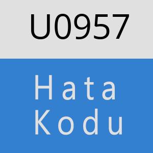 U0957 hatasi