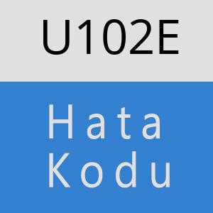 U102E hatasi