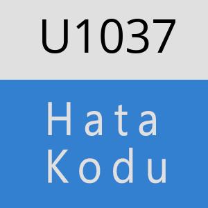 U1037 hatasi