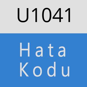 U1041 hatasi