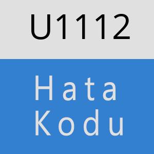 U1112 hatasi
