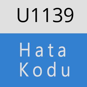 U1139 hatasi