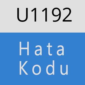 U1192 hatasi